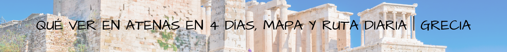 Qué ver en Atenas en 4 días