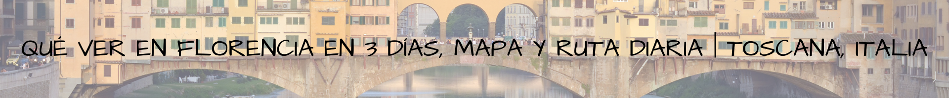 Qué ver en Florencia en 3 días