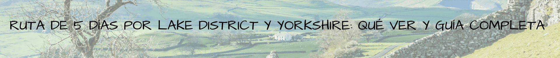 lake district chester york manchester